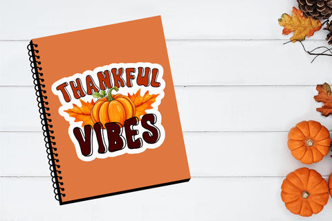 Thankful vibes Stickers Design Sublimation Regulrcrative 