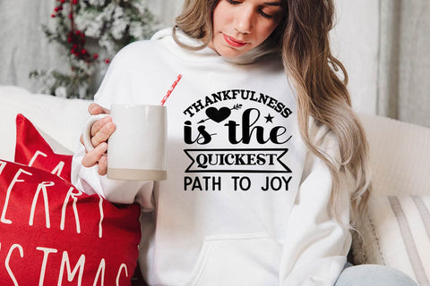 Thankfulness is the quickest path to joy SVG Angelina750 
