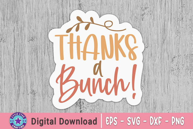 Thanks a Bunch Sticker, Sticker Design SVG FiveStarCrafting 
