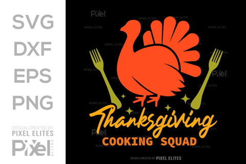 Thanksgiving Cooking Squad SVG Funny Turkey Gobble Vector Design Bundle Thanksgiving Quote PET 00919 SVG ETC Craft 