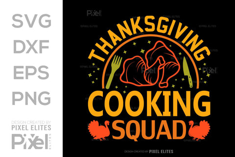 Thanksgiving Cooking Squad SVG Funny Turkey Gobble Vector Design Bundle Thanksgiving Quote PET 00919 SVG ETC Craft 