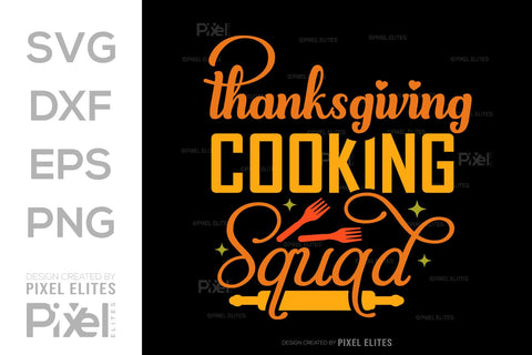Thanksgiving Cooking Squad SVG Funny Turkey Gobble Vector Design Bundle Thanksgiving Quote PET 00919 SVG ETC Craft 