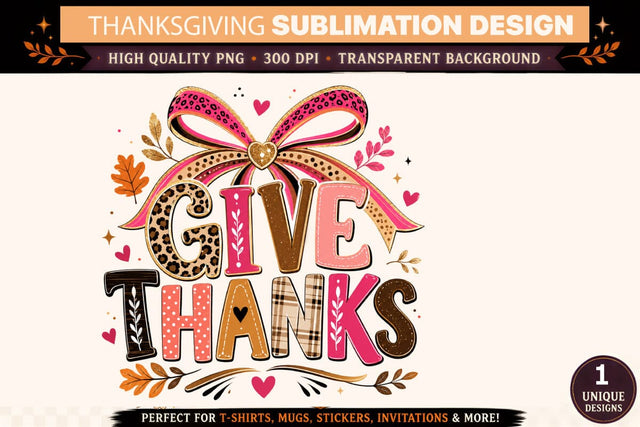 Thanksgiving PNG, Give Thanks Thanksgiving Sublimation Design, Leopard Bow Fall Pumpkin Shirt, Cute Autumn Thanksgiving T-Shirt, DTF Transfer, Cricut, Mug, Tumbler Download Sublimation BlackCatsMedia 