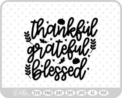 Thanksgiving Quote Fall SVG DottieDigitals 