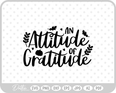 Thanksgiving Quote Fall SVG DottieDigitals 