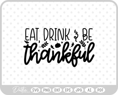 Thanksgiving Quote Fall SVG DottieDigitals 