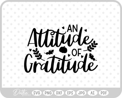 Thanksgiving Quote Fall SVG DottieDigitals 