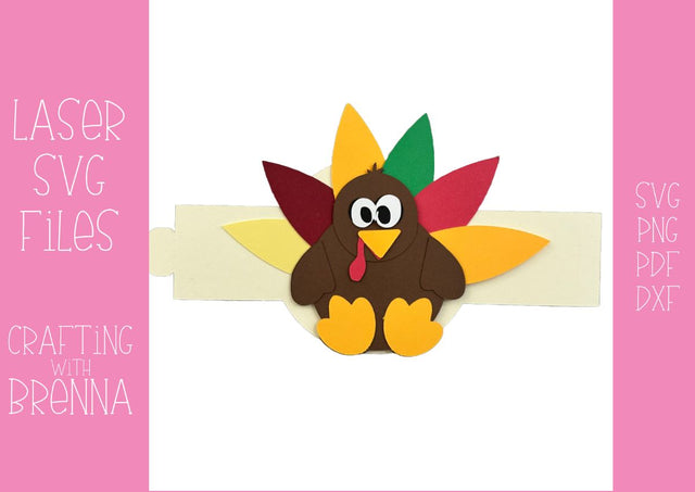 Thanksgiving Turkey Napkin Ring Laser SVG File SVG Crafting With Brenna 