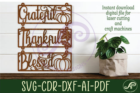 Thanksgiving wall sign Grateful, thankful, blessed svg laser SVG APInspireddesigns 
