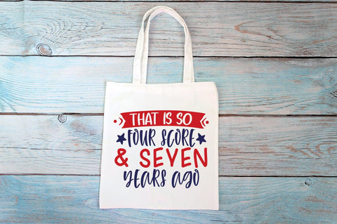 That is so four score and seven years ago SVG Design SVG Designangry 