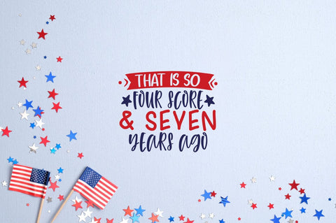 That is so four score and seven years ago SVG Design SVG Designangry 