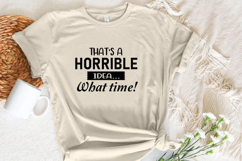 That s a horrible idea what time SVG Angelina750 