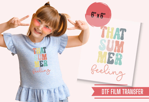 That Summer Feeling Distressed | DTF Transfer Physical So Fontsy T-Shirt Iron-On Transfer Shop