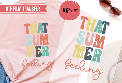 That Summer Feeling Distressed | DTF Transfer Physical So Fontsy T-Shirt Iron-On Transfer Shop