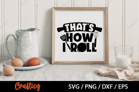 Thats how i roll SVG Design SVG Designangry 