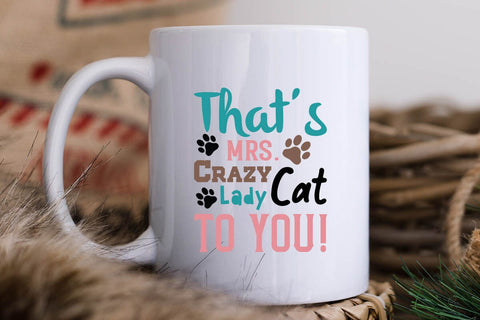 Thats Mrs.crazy Cat Lady To You!-01 SVG Angelina750 