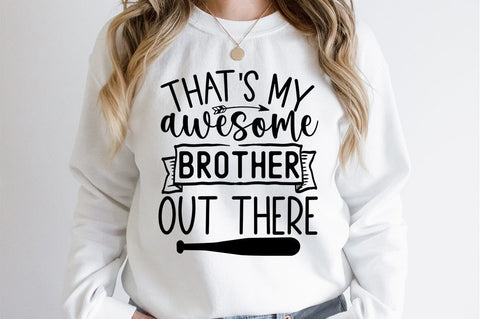 Thats my awesome brother out there SVG Design SVG Designangry 