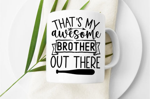 Thats my awesome brother out there SVG Design SVG Designangry 