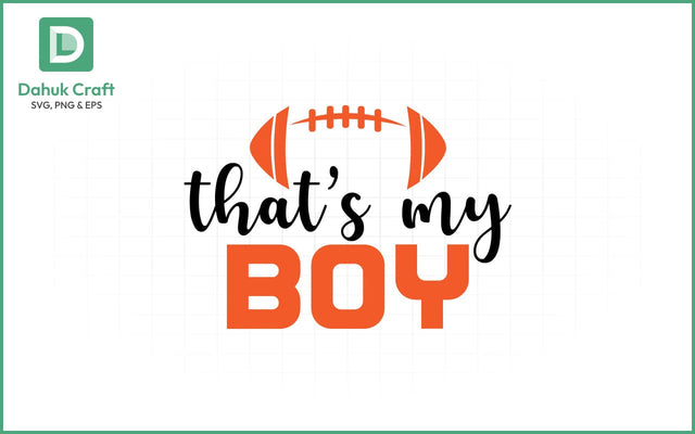 That's My Boy Football SVG Football SVG PNG & EPS V2 SVG dahukdesign 