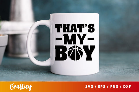 Thats my boy SVG Design SVG Designangry 