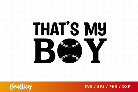 Thats my boy SVG Design SVG Designangry 