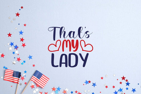 Thats my lady SVG Design SVG Designangry 