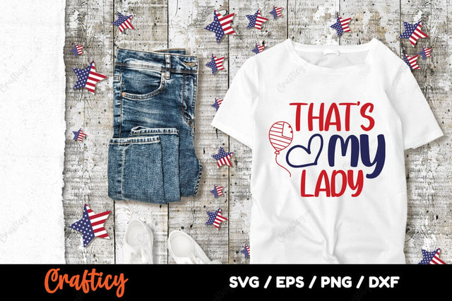 Thats my lady SVG Design SVG Designangry 