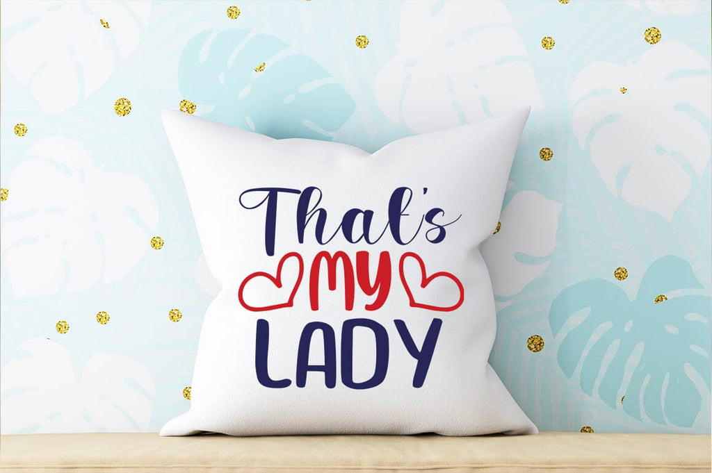Thats my lady SVG Design - So Fontsy