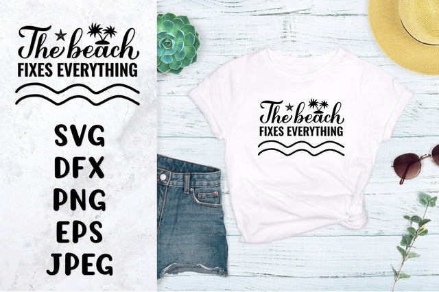 The beach fixes everything SVG. Funny summer quote design SVG LaBelezoka 