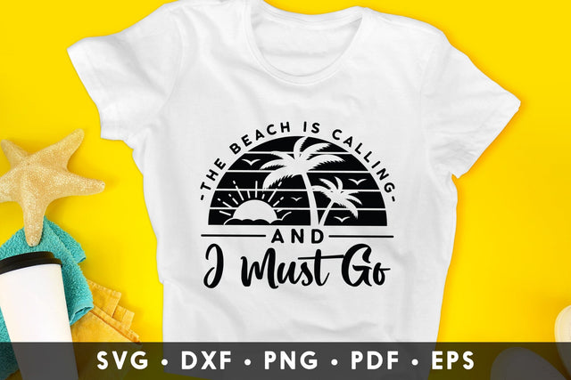 The Beach is Calling and I Must Go, Summer SVG SVG CraftLabSVG 