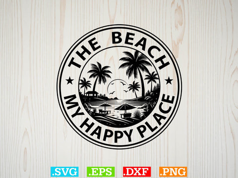 The Beach My Happy Place Shirt, Beaches Love Me Svg, Family Vacation Svg SVG Creativeart88 