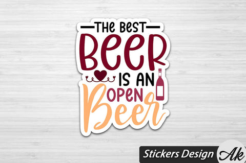 The Best Beer Is An Open Beer Stickers Design SVG akazaddesign 