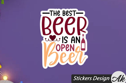 The Best Beer Is An Open Beer Stickers Design SVG akazaddesign 