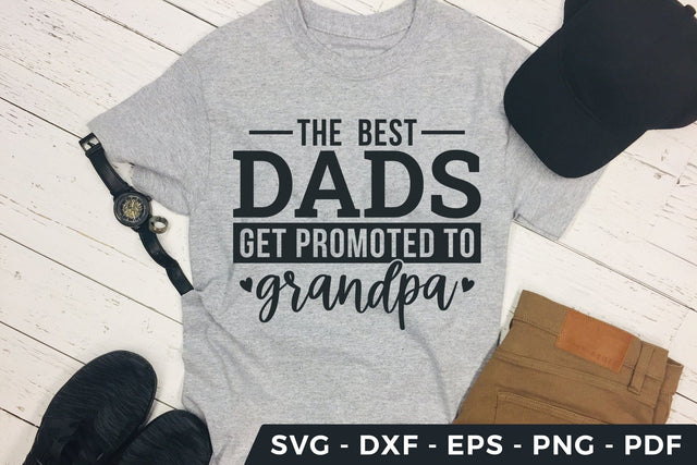 The Best Dads Get Promoted to Grandpa - Father's Day SVG SVG CraftLabSVG 