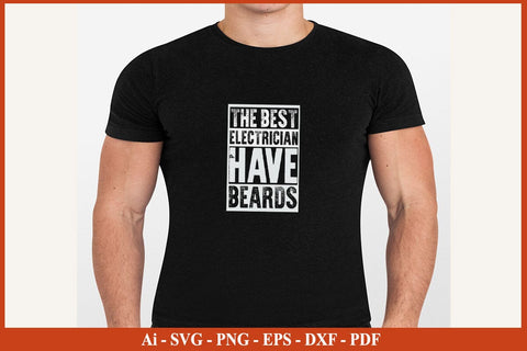 The Best Electrician Have Beards Funny Electrician SVG PNG Craft Cut File SVG SVG Print File 