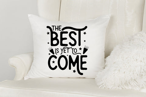 The Best is Yet to Come, New Year SVG SVG CraftLabSVG 