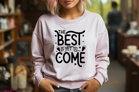 The Best is Yet to Come, New Year SVG SVG CraftLabSVG 