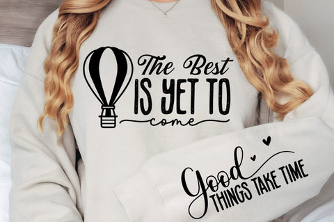The Best Is Yet To Come Sleeve SVG, Boho Inspirational SVG, Love Yourself SVG, Positive Quotes SVG Design SVG Regulrcrative 