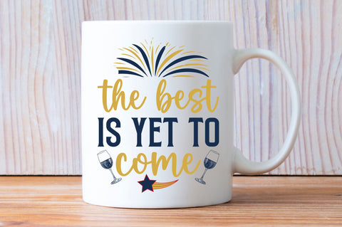 The best is yet to come svg design SVG Regulrcrative 
