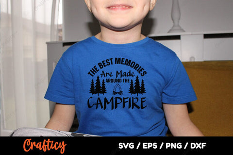 The best memories are made around the campfire SVG Design SVG Designangry 