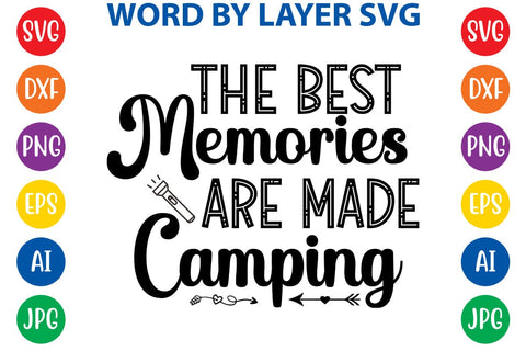 The Best Memories Are Made Camping SVG DESIGN SVG Rafiqul20606 