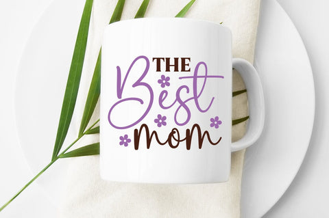 The Best Mom SVG Design SVG Designangry 
