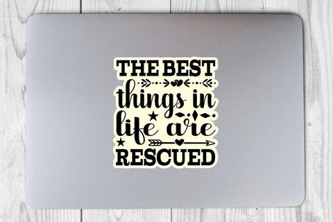 The best things in life are rescued-01 SVG Angelina750 
