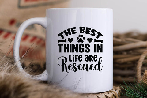 The best things in life are rescued-01 SVG Angelina750 