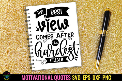 The Best View I Motivational Quotes SVG I Inspirational SVG SVG Happy Printables Club 