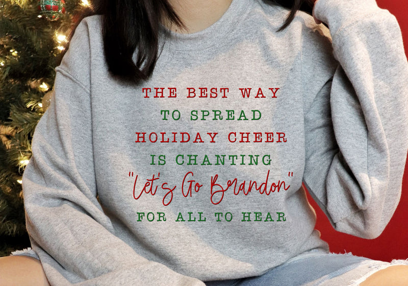 The Best Way To Spread Holiday Cheer Is Chanting Let's Go Brandon For All To Hear | Political Christmas PNG | Conservative Holiday Design Sublimation Crafting After Dark 