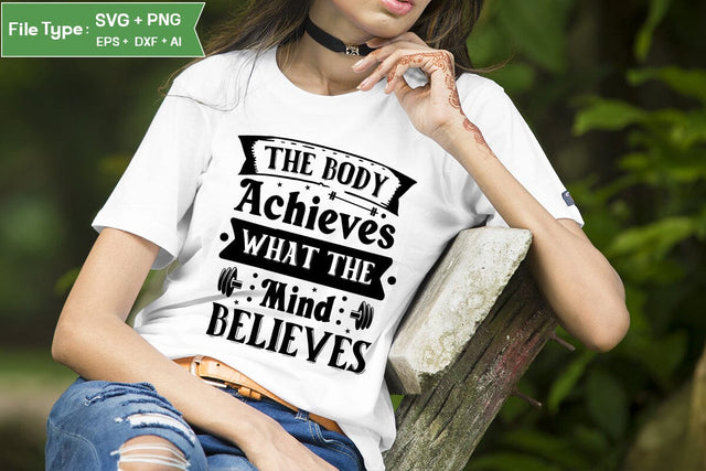 The Body Achieves What The Mind Believes SVG Design,Workout SVG Design, Fitness SVG Design, Gym SVG Design SVGs,Quotes and Sayings,Food & Drink,On Sale, Print & Cut SVG DesignPlante 503 