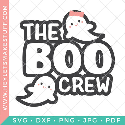 The Boo Crew SVG Hey Let's Make Stuff 