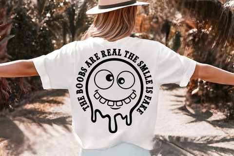 The Boobs Are Real The Smlle Is Fake SVG Angelina750 