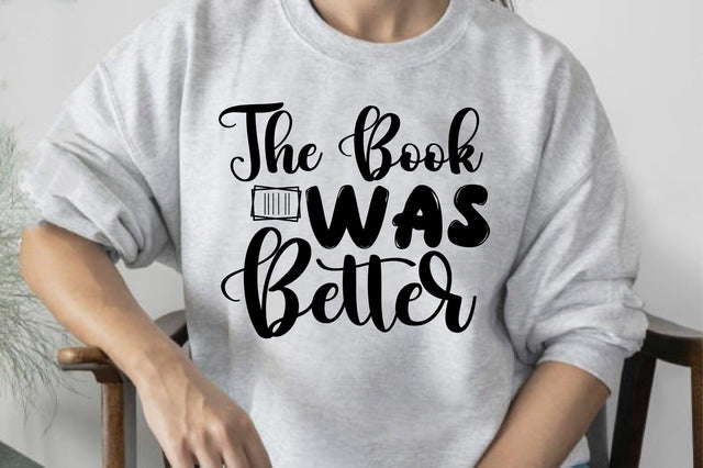 The Book Was Better svg file SVG orpitasn 